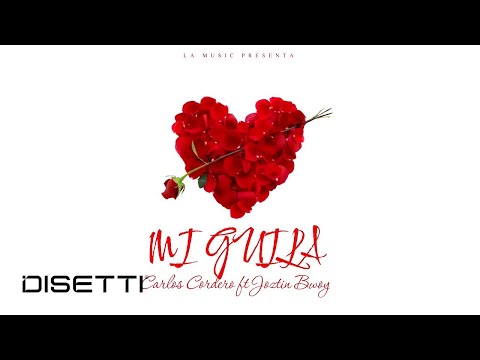 Carlos Cordero Ft Joztin Bwoy - Mi Guila (AUDIO)