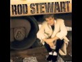 Rod Stewart   Ten Days Of Rain