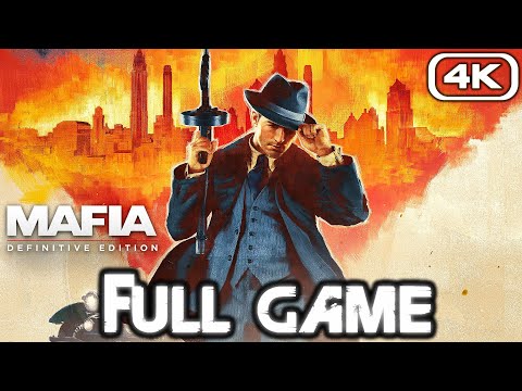 MAFIA DEFINITIVE EDITION Gameplay Walkthrough FULL GAME (4K 60FPS) No Commentary