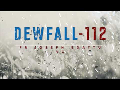 Dewfall 112 - Cleansing by the Word of God