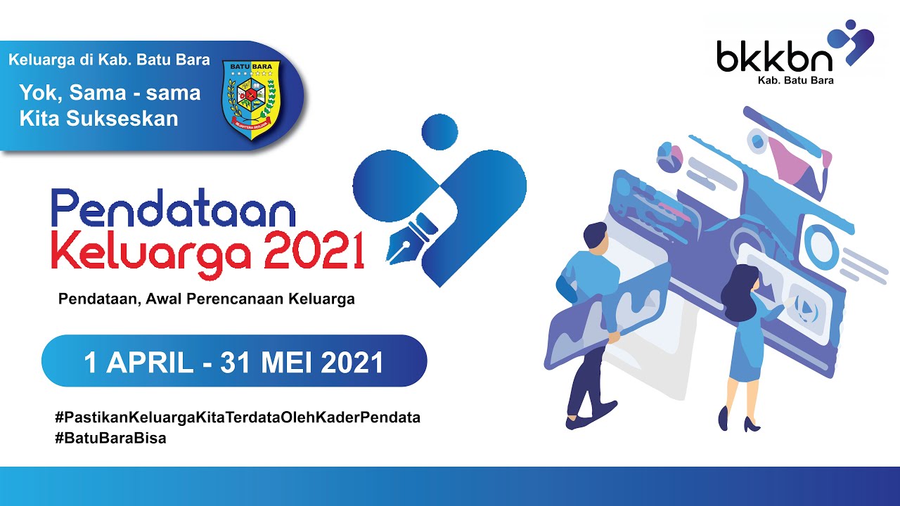 Himbauan Bupati Batu Bara Perihal Pendataan Keluarga 2021