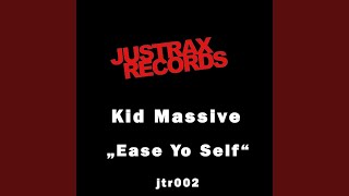 Ease Yo Self (Alex Romano Mix)