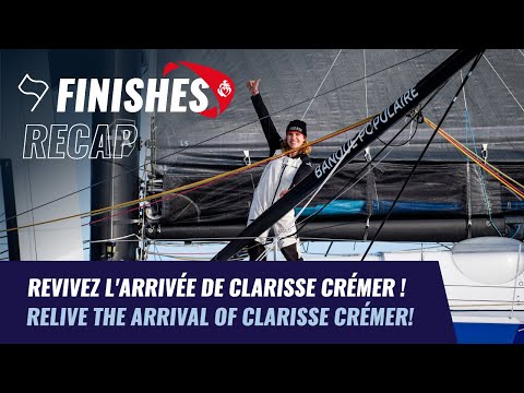 Revivez l'arrivée de Clarisse CREMER | Finishes Recap｜Vendée Globe 2020