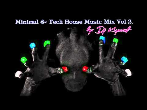 Minimal & Tech House Mania Vol 2. (Mixed by: Dj Krysztof)