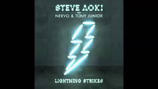 Lightning Strikes (ft. NERVO &amp; Tony Junior)