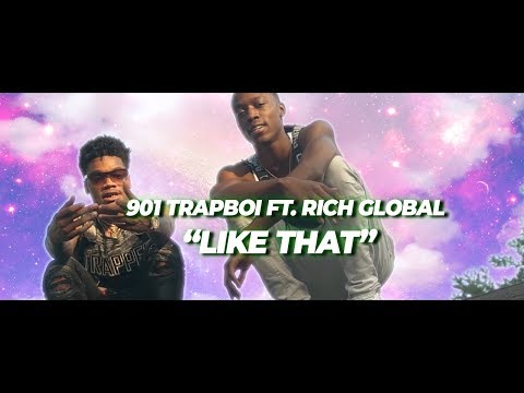 901 TrapBoi Ft. Rich Global - Like That (Official Video)