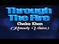 THROUGH THE FIRE - Chaka Khan [from 