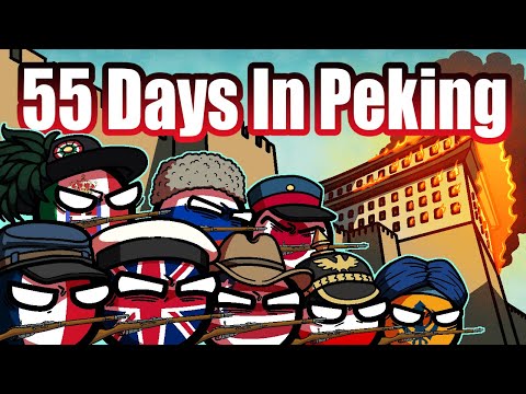 The Real 55 Days in Peking: The Boxer Rebellion