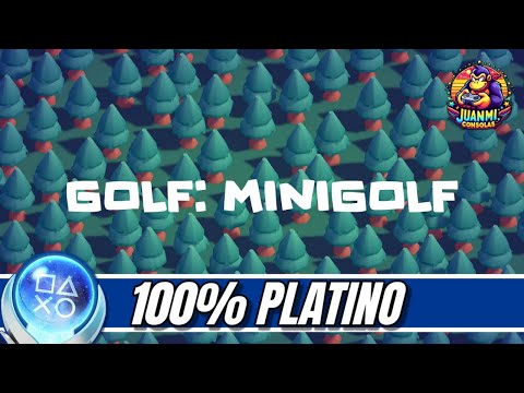 Golf Minigolf - Full Walkthrough & Trophy Guide
