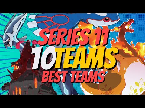SERIES 11 BEST 10 TEAMS (Spiegati bene!) - #pokemon Spada & Scudo ⚔️🛡️