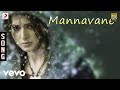 Irandaam Ulagam - Mannavane Video | Arya, Anushka