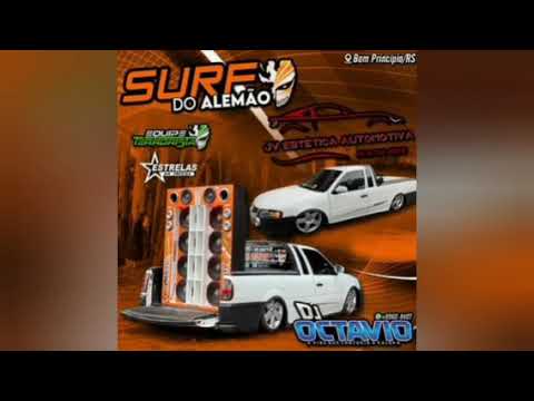 SURF DO ALEMÃO & JV ESTÉTICA AUTOMOTIVA - DJ OCTAVIO RS