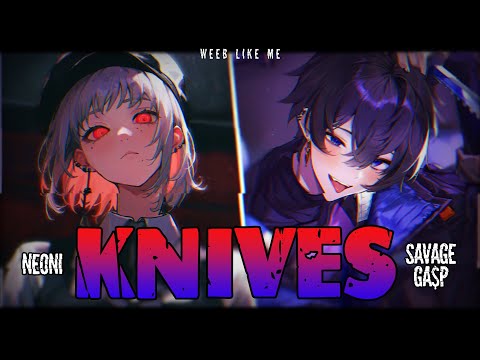 Nightcore » Knives [LV/SV]