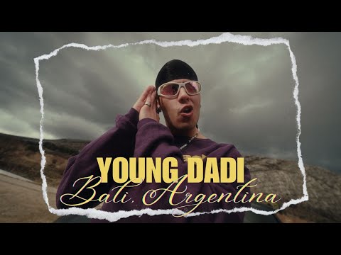 YOUNG DADI - BALI, ARGENTINA [OFFICIAL 4К VIDEO] 2024