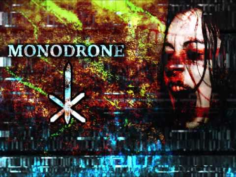 Monodrone-  Strangle