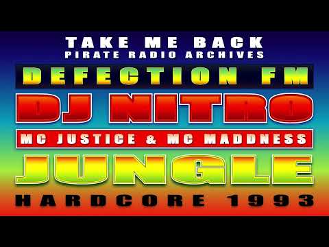 Jungle Hardcore 1993 | DJ Nitro + MC Justice & MC Maddness | Defection FM 89.4 | Sun 18 Jul 1993