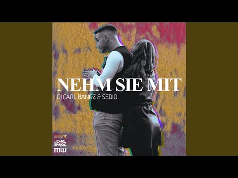 Nehm sie mit (feat. SEDIO)