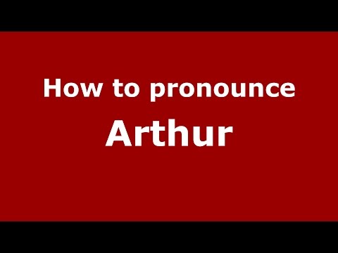 How to pronounce Arthur
