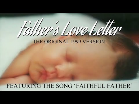 The Original 1999 Version of Father's Love Letter