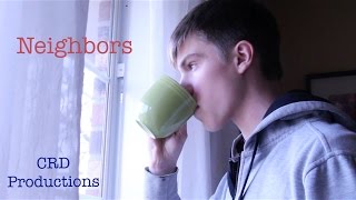 "Neighbors" - The Dodos - CRD Productions