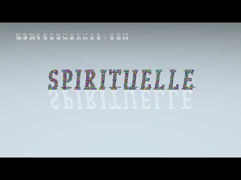 spirituelle - pronunciation