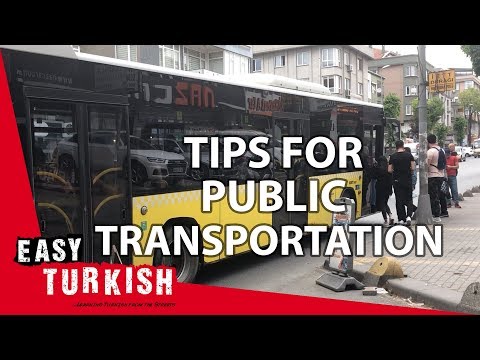 Tips for using public transportation in Istanbul | Easy Turkish 9