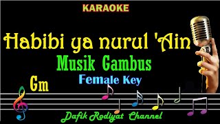 Download lagu Habibi Ya nurul Ain (Karaoke) Musik Gambus Nada Wanita/Cewek Female key Gm mp3 Download lagu Habibi Ya nurul Ain (Karaoke) Musik Gambus Nada Wanita/Cewek Female key Gm mp3