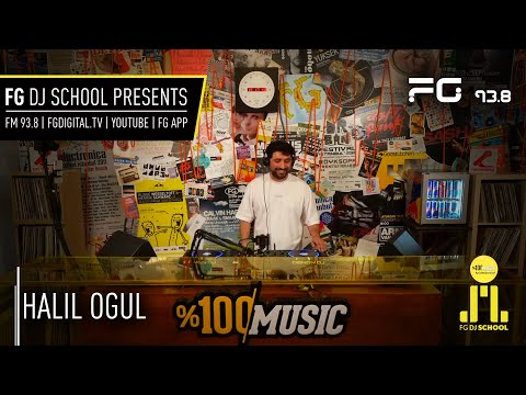 FG DJ School Presents: Halil Ogul | FG 93.8
