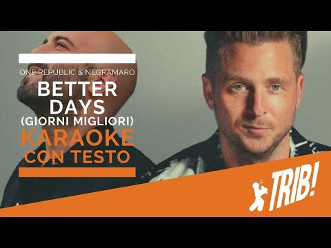 Better Days (Giorni Migliori) by OneRepublic, Negramaro (Instrumental Version - KARAOKE CON TESTO)