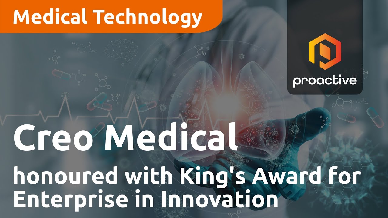 Creo Medical honoured with King's Award for Enterprise in Innovation
