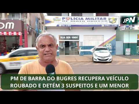 PM de Barra do Bugres recupera veículo roubado e detém 3 suspeitos