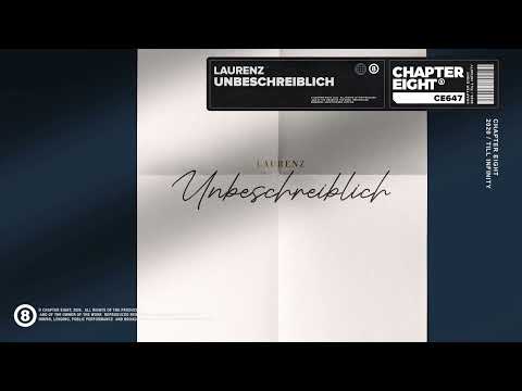 Laurenz - UNBESCHREIBLICH
