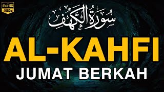 SURAH AL-KAHFI JUMAT BERKAH | Murottal Al-Quran yang sangat Merdu By Alaa Aqel