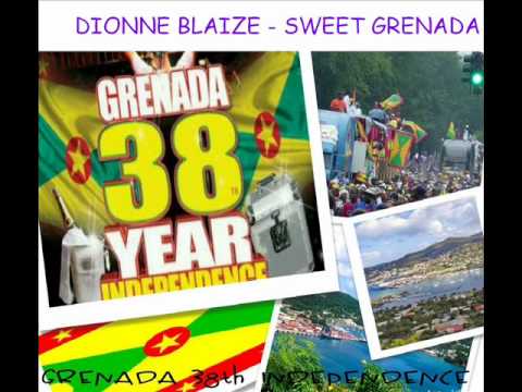 DIONNE BLAIZE - SWEET GRENADA - INDEPENDENCE - GRENADA SOCA 2012