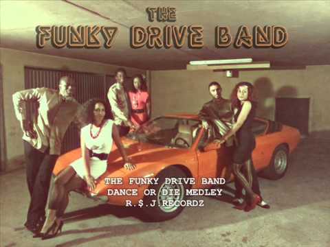 THE FUNKY DRIVE BAND - DANCE OR DIE (LP MEDLEY)