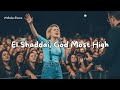 Natalie Grace – El Shaddai, God Most High (Powerful Worship Song)