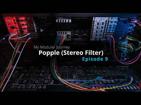My Modular Journey - Season 2: Episode 9 (Popple)