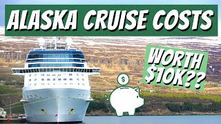 How Much an Alaska Cruise ACTUALLY Cost in 2024