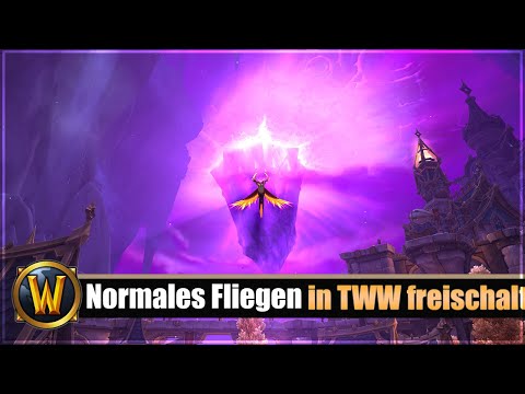 Normales Fliegen in TWW freischalten - so gehts + [Pfadfinder von The War Within] Erfolgs Guide