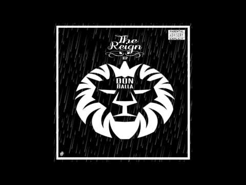 Don Balla - Uptown Muzik Feat. Rmani & CJ [The Reign EP]