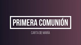 Carta de María para niños de Primera Comunión