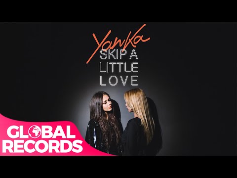YANKA - Skip a Little Love | Official Video