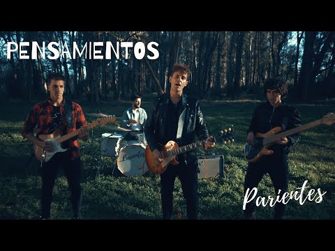Parientes - Pensamientos (Video Oficial)