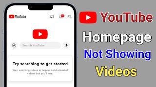 How to Fix YouTube Homepage Not Showing Videos Problem | Try Searching