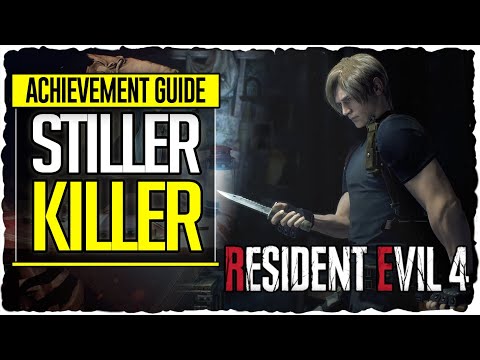 Stiller Killer Trophäe | Resident Evil 4 Remake Trophäen & Achievement Guide