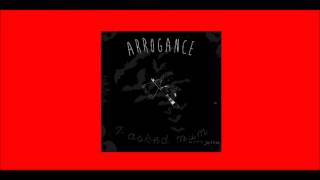 Arrogance   -  すぢck  (official audio)