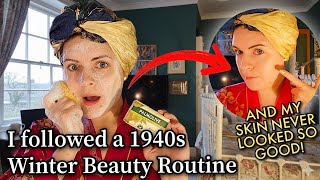 I Followed a 1940s Winter Beauty Routine | And my skin never looked so good (Old Hollywood Secrets)