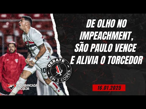 Em meio ao caos, São Paulo vence em dose dupla e TRAZ ALEGRIA AO TORCEDOR  | Debate em 3 Cores