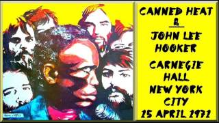 Canned Heat & John Lee Hooker 1971 Carnegie Hall, NY