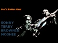 You'd Better Mind ~ Sonny Terry & Brownie ...